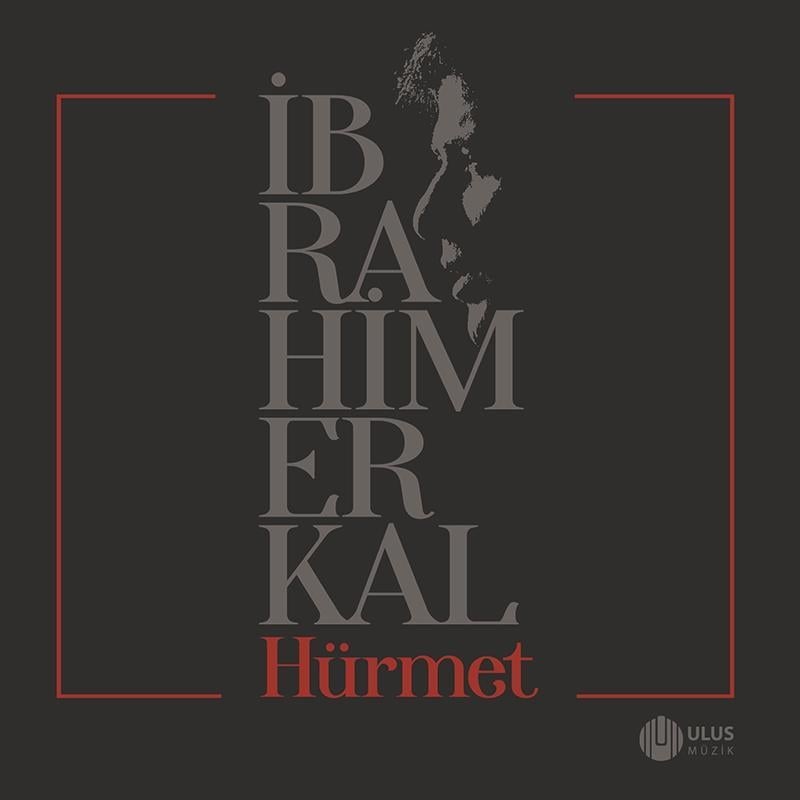 Ulus Müzik İbrahim Erkal - Hürmet Vol:1 (CD)