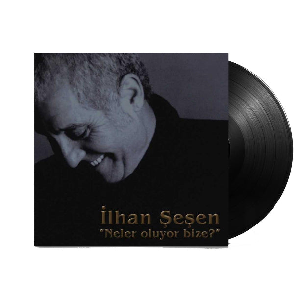 İlhan Şeşen Plak - ilhan sesen - Neler Oluyor Bize Plak(İlhan Şeşen Plak )Schallplatte |LP