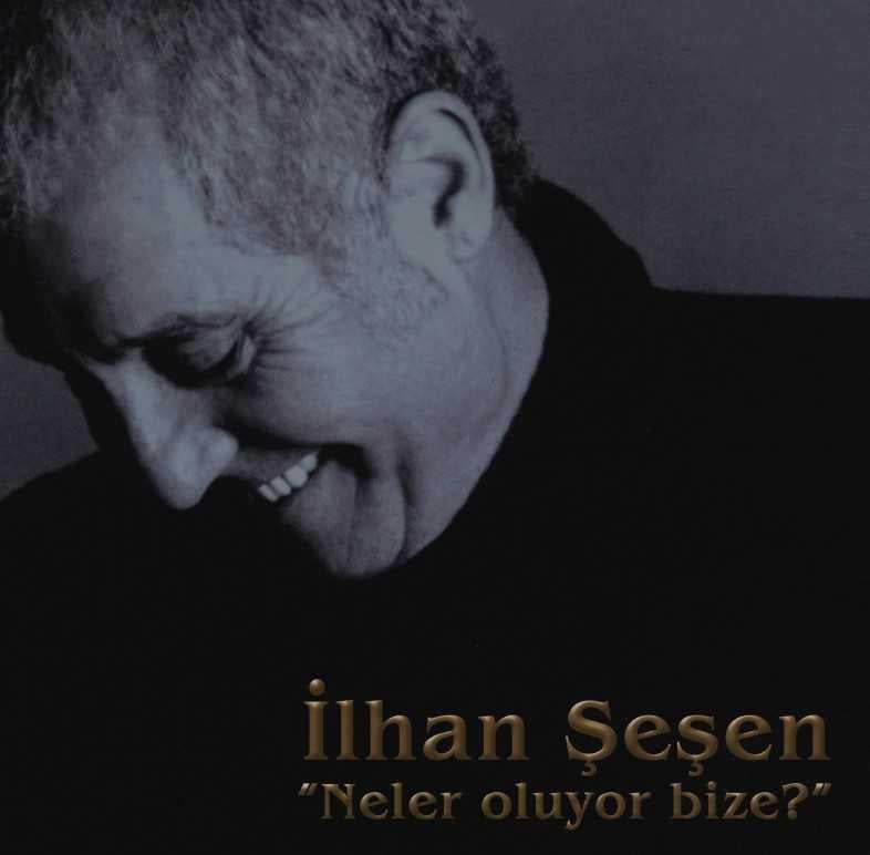 İlhan Şeşen-Neler Oluyor Bize(Plak)Schallplatte