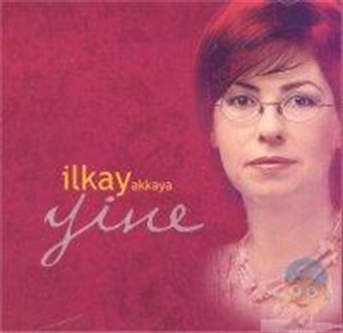 İlkay Akkaya - Yine CD ( ADA Müzik )