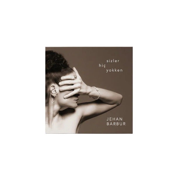 Jehan Barbur - Sizler Hiç Yokken CD (Türkçe Pop CD) Türkçe CD