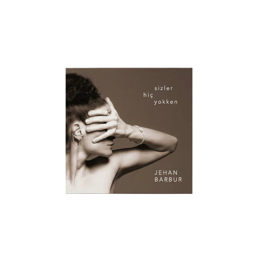 Jehan Barbur - Sizler Hiç Yokken CD (Türkçe Pop CD) Türkçe CD