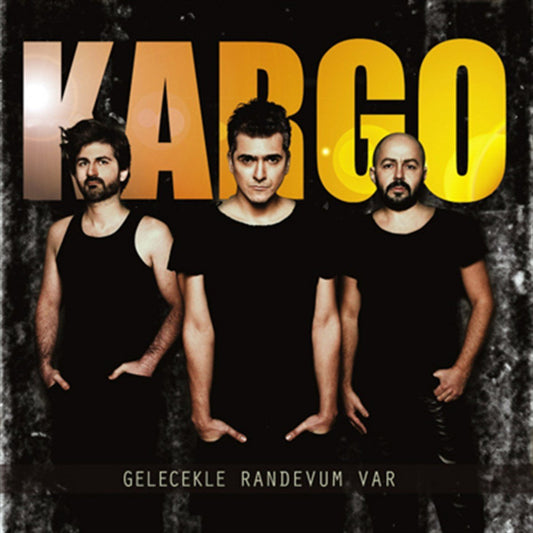Kargo - Gelecekle Randevum Var [Türkiscer Rock | CD]