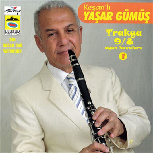 Keşanlı Yaşar Gümüş - Dokuz Sekiz ilk | Trakya 9-8 Oyun Havaları CD | Vol. 1 | CD