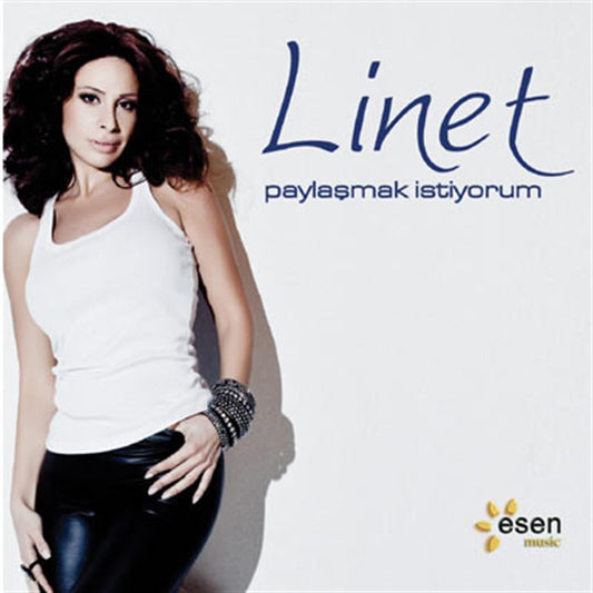 Esen Müzik Linet - Paylaşmak İstiyorum (CD)