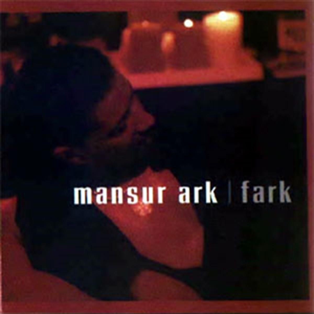 Mansur Ark - Fark/Dost Müzik Mansur Ark - Fark (CD)