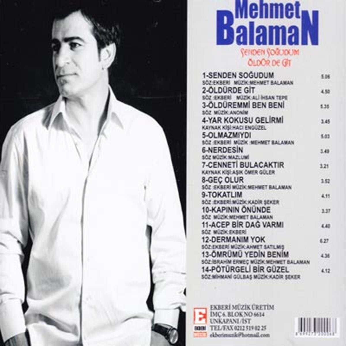 Mehmet Balaman - Senden Soğudum / Öldür de Git Cd /Ekberi Müzik