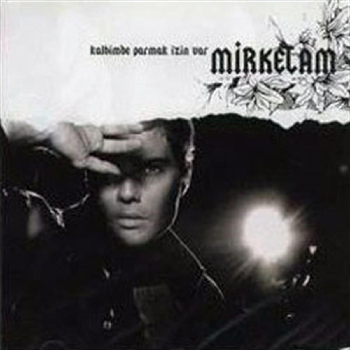 DMC Mirkelam - Kalbimde Parmak Izin Var (CD)