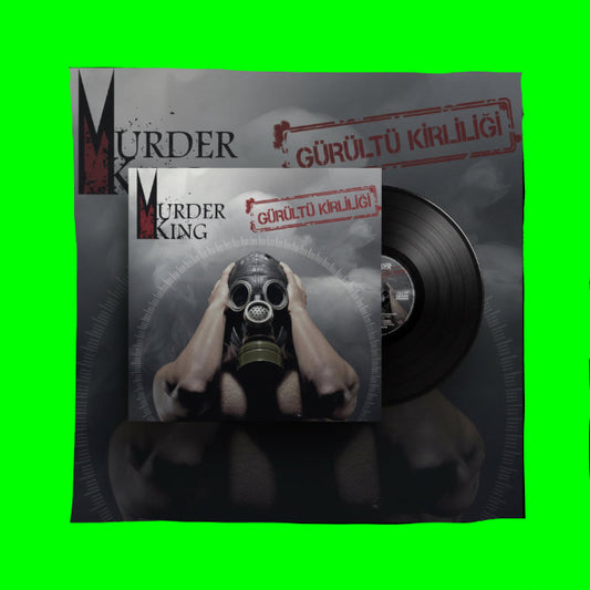 Murder King - Gürültü Kirliliği (Plak) Murder King Gürültü Kirliliği Plak | Heavy Metal | Schallplatte | LP