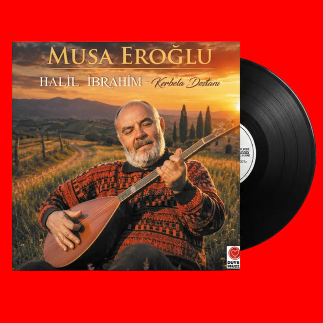 Musa Eroğlu - Halil İbrahim/Kerbela Destanı (Plak) Musa Eroğlu - Halil İbrahim Plak | LP