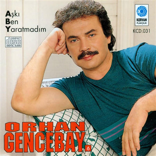 ORHAN GENCEBAY - Aşk Ben Yaratmadım - CD