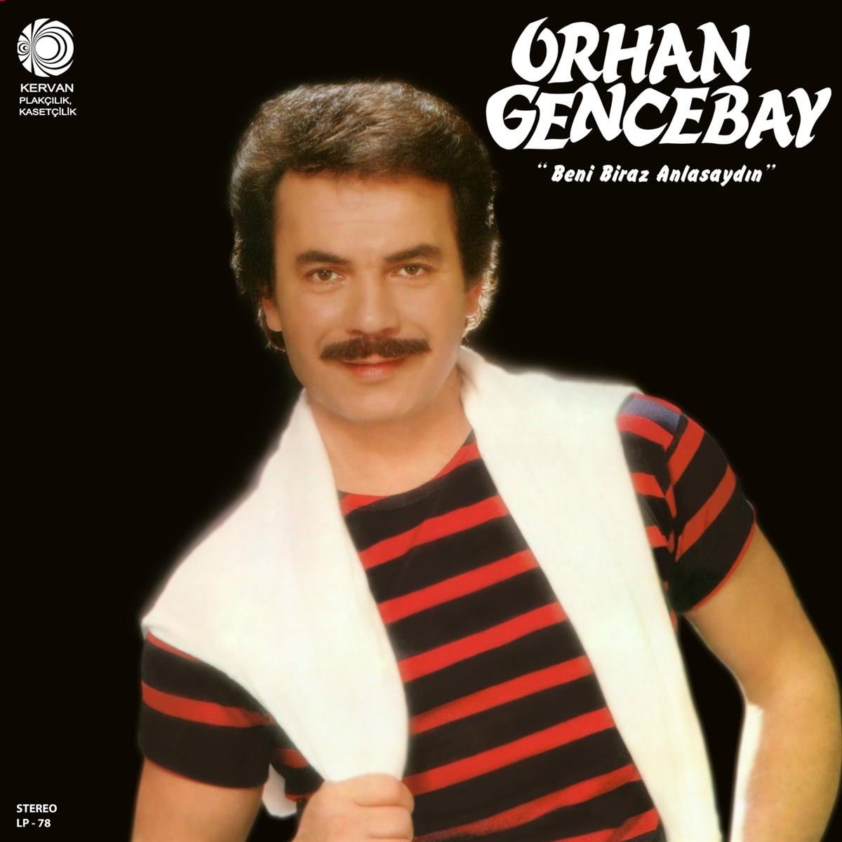 Orhan Gencebay - Beni Biraz Anlasaydın -Anlasaydin(Plak)Schallplatte