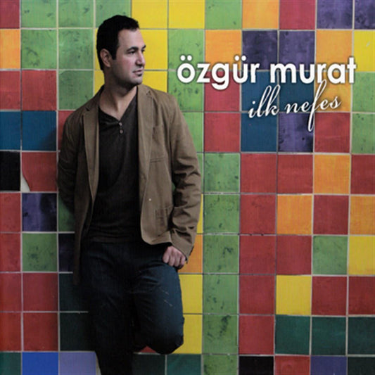 Özgür Murat - İlk Nefes ( CD )Halk müziği | Türkische Volksmusik | CD