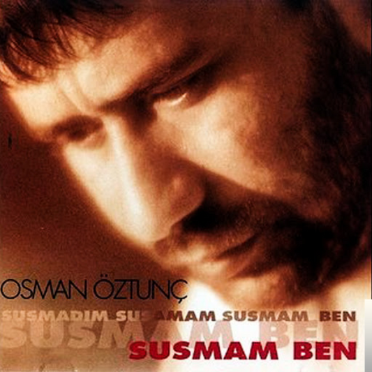 Osman Öztunç - Susmam Ben | CD | Türk Halk Müziği | CD