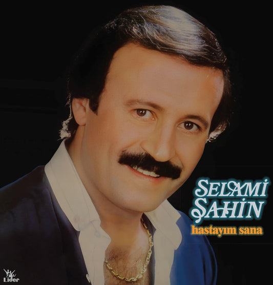 Selami Şahin - Hastayım Sana (Plak) Schallplatte | LP