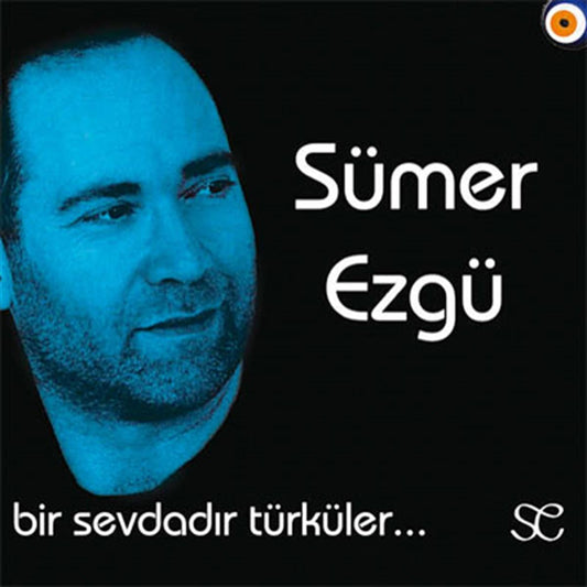 EzgüMüzik Sümer Ezgü-Bir Sevdadır Türküler(CD)