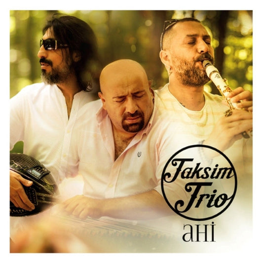 Dokuzsekiz Müzik/Taksim Trio – Ahi CD