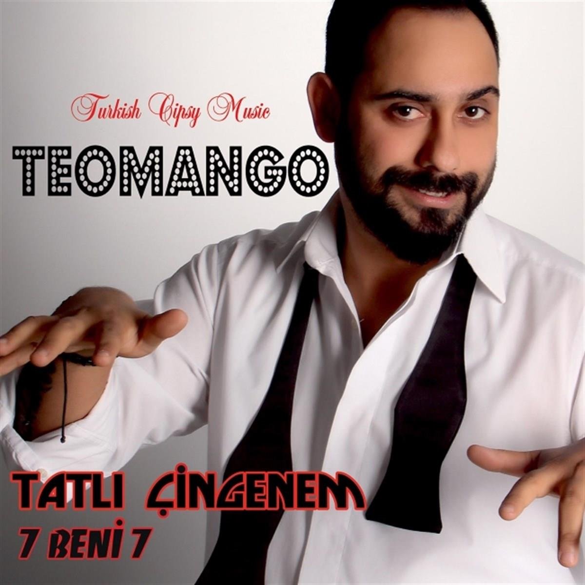 TEOMANGO - Tatlı Çingenem -7 Beni 7 (CD) Roman Havaları | CD