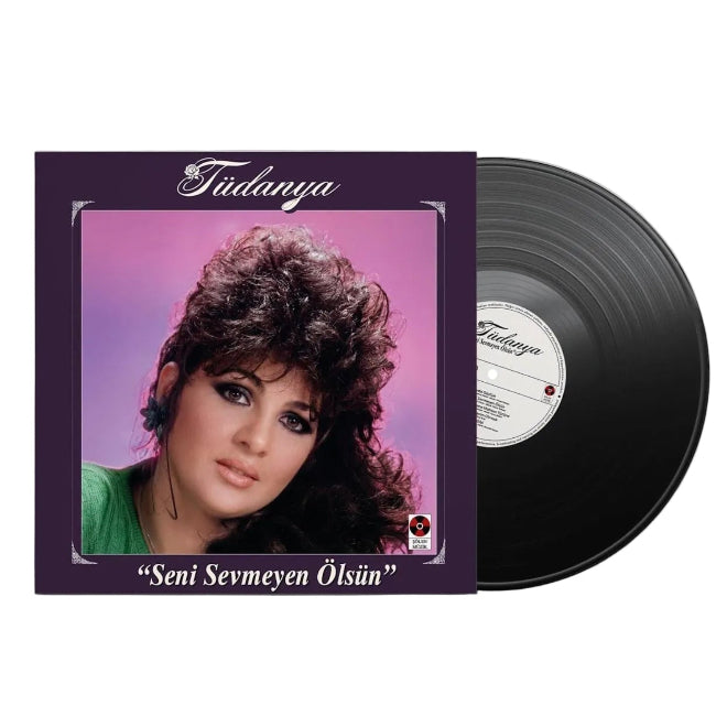 Tüdanya - Seni Sevmeyen Ölsün (Plak) Arabesk Müzik | Tüdanya Seni Sevmeyen Ölsün Plak | LP