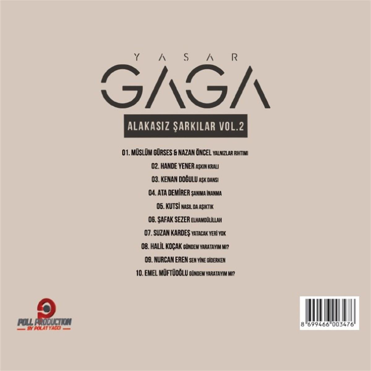 YAŞAR GAGA - Alakasız Şarkılar Vol.2 - CD