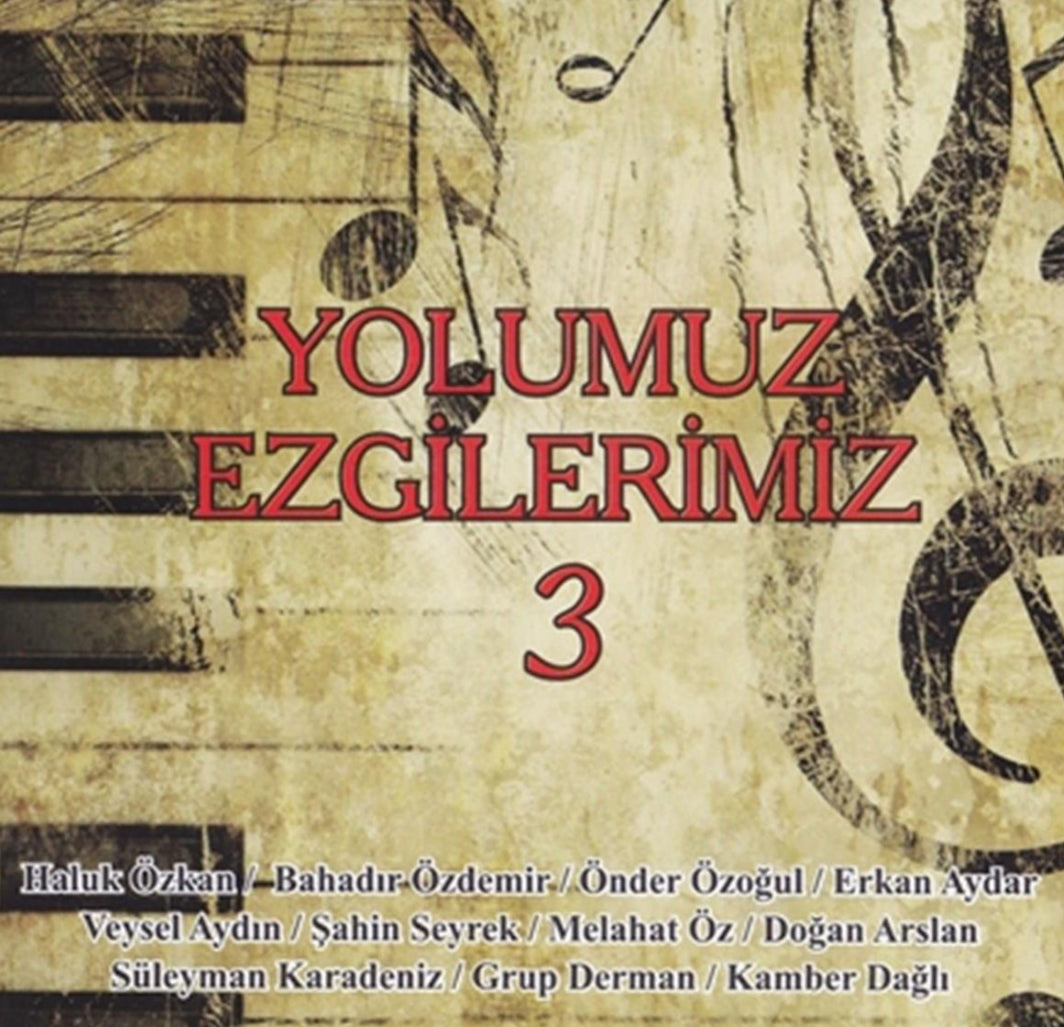 Yolumuz Ezgilerimiz cd - Yolumuz Ezgilerimiz 3(CD)karışık|Türk Halk |CD